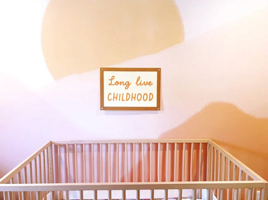 Long Live Childhood Wall Banner - oh-eco