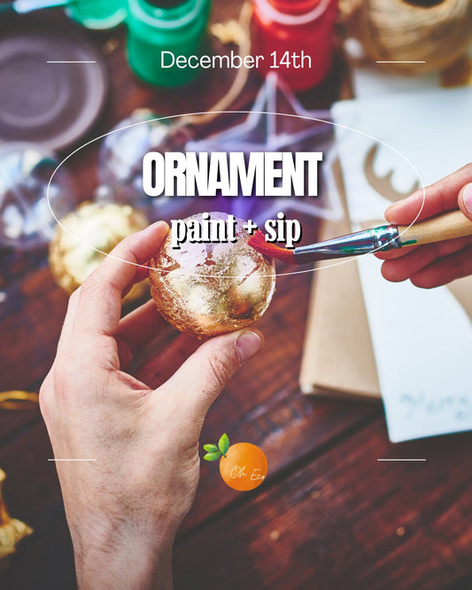 Ornament Paint + Sip - oh-eco
