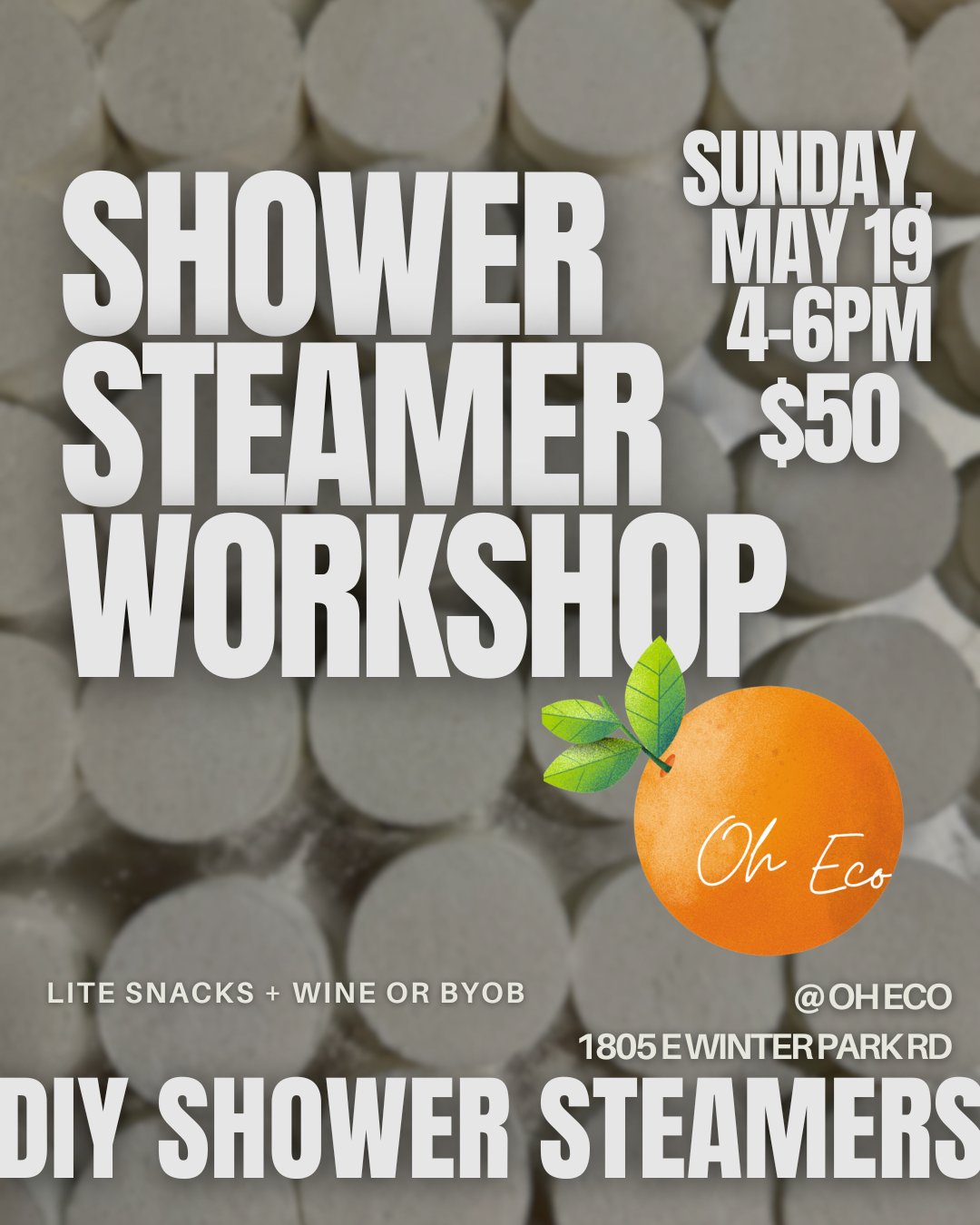Shower Steamer Workshop - oh-eco