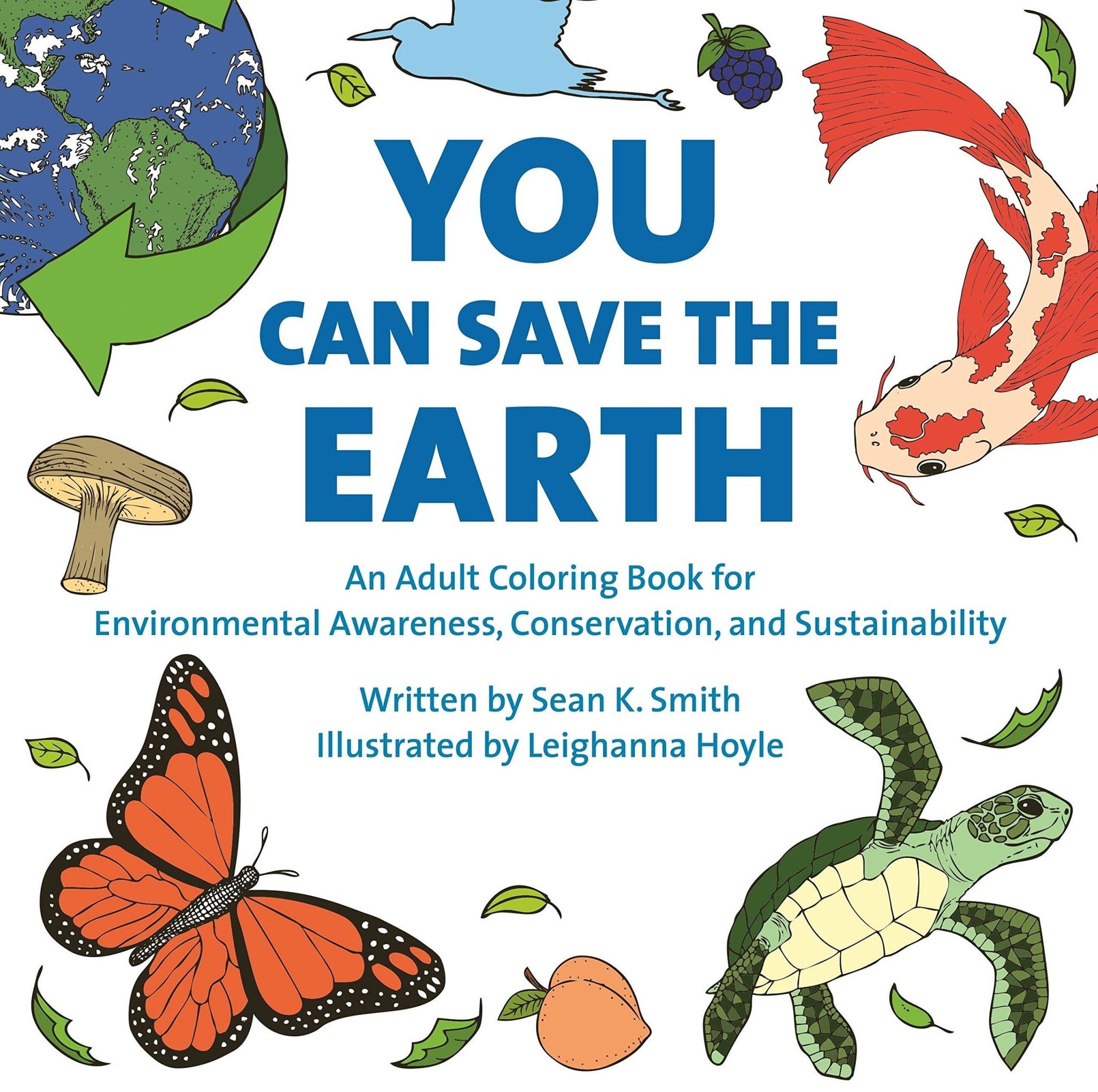 You Can Save the Earth Adult Coloring Book - oh-eco